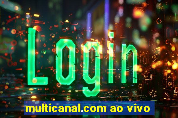 multicanal.com ao vivo